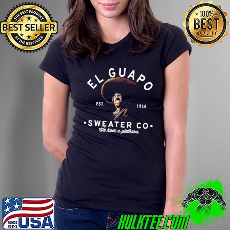 El guapo co Ladies Tee El guapo co Ladies Tee
