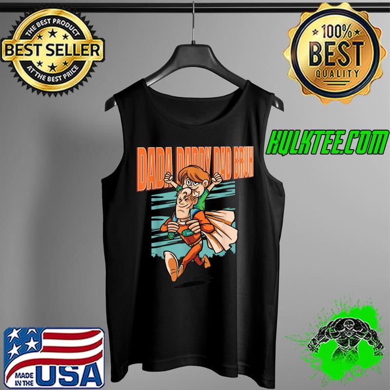 Father's Day Dada Daddy Dad Bruh Superdad T-Shirt Tank Top Father's Day Dada Daddy Dad Bruh Superdad T-Shirt Tank Top