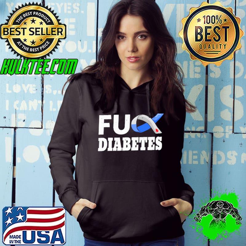 Fuck Diabetes Ribbon Shirt Hoodie Fuck Diabetes Ribbon Shirt Hoodie