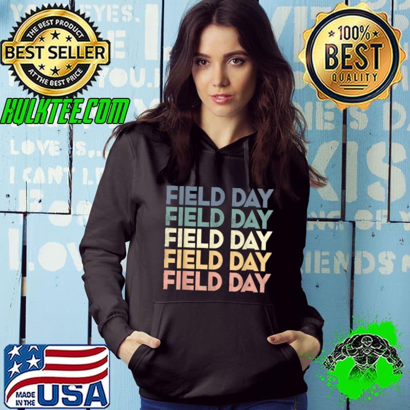 Funny Field Day School Vibes 2022 cool school gifts T-Shirt Hoodie Funny Field Day School Vibes 2022 cool school gifts T-Shirt Hoodie