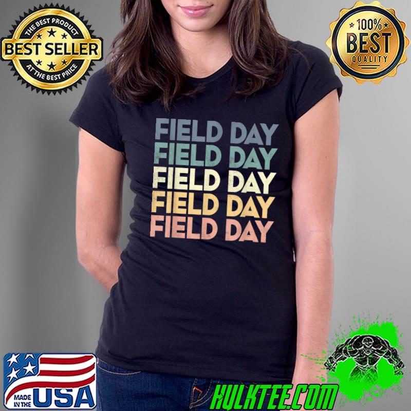 Funny Field Day School Vibes 2022 cool school gifts T-Shirt Ladies Tee Funny Field Day School Vibes 2022 cool school gifts T-Shirt Ladies Tee