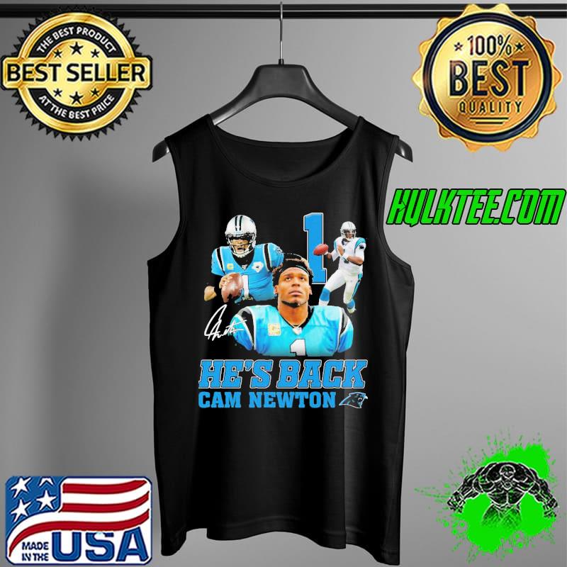 He's Bak Cam Newton Shirt Tank Top He's Bak Cam Newton Shirt Tank Top