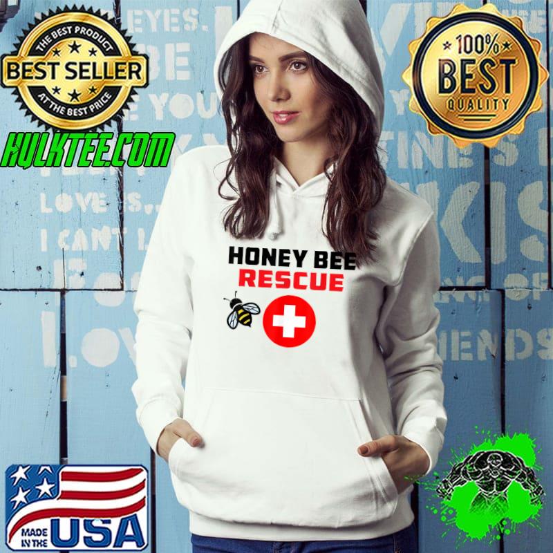 Honey Bee Rescue T-Shirt Hoodie Honey Bee Rescue T-Shirt Hoodie