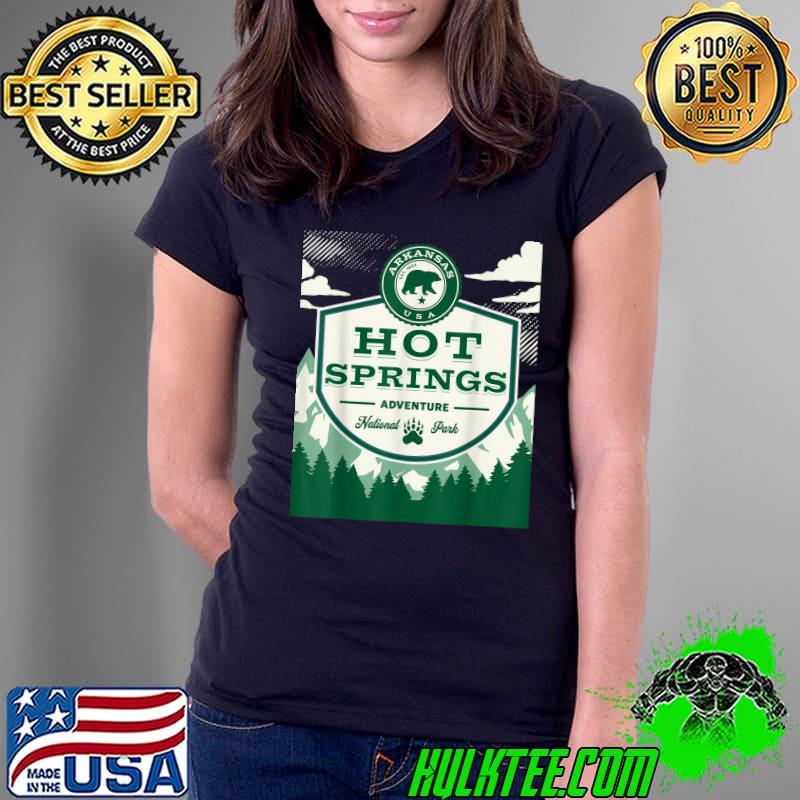 Hot Springs National Park Arkansas Nature Bear Hike Outdoors T-Shirt Ladies Tee Hot Springs National Park Arkansas Nature Bear Hike Outdoors T-Shirt Ladies Tee