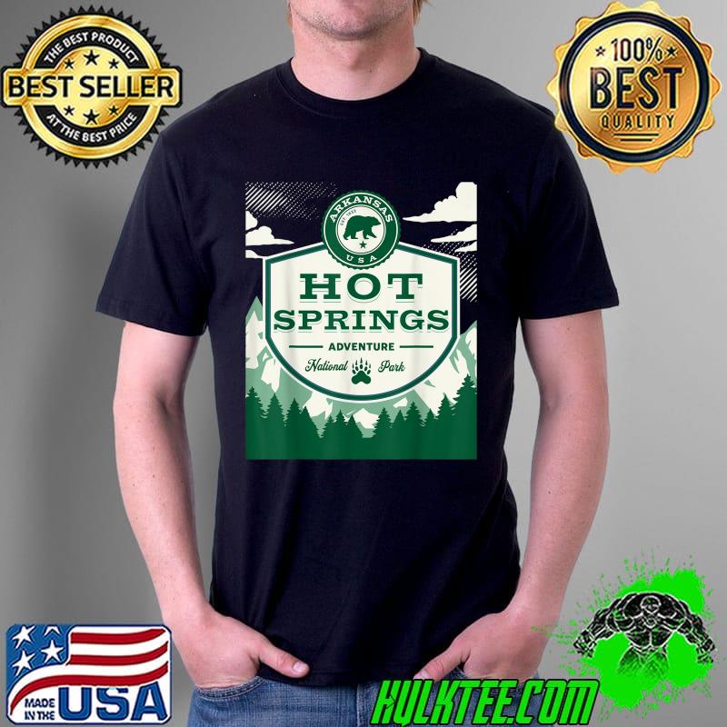 Hot Springs National Park Arkansas Nature Bear Hike Outdoors T-Shirt Unisex Hot Springs National Park Arkansas Nature Bear Hike Outdoors T-Shirt Unisex
