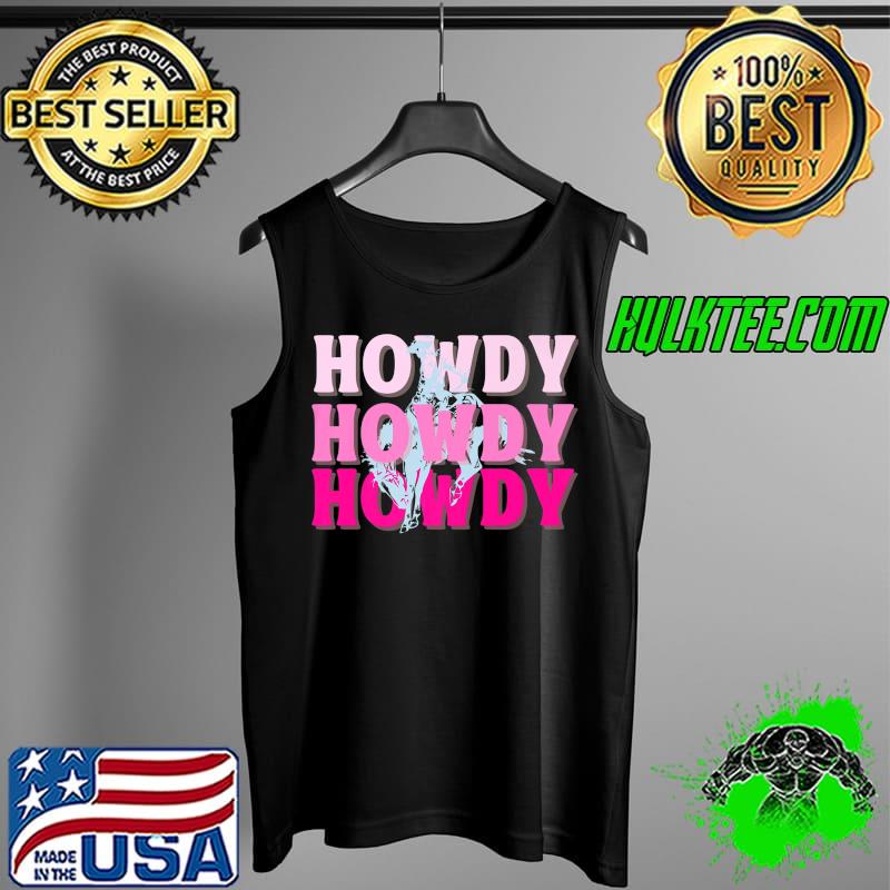 Howdy Cowgirl Vintage Horse Bucking Western Bachelorette Premium T-Shirt Tank Top Howdy Cowgirl Vintage Horse Bucking Western Bachelorette Premium T-Shirt Tank Top