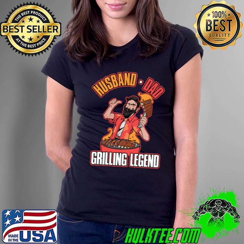 Husband Dad Grilling Legend Funny BBQ Gift T-Shirt Ladies Tee Husband Dad Grilling Legend Funny BBQ Gift T-Shirt Ladies Tee