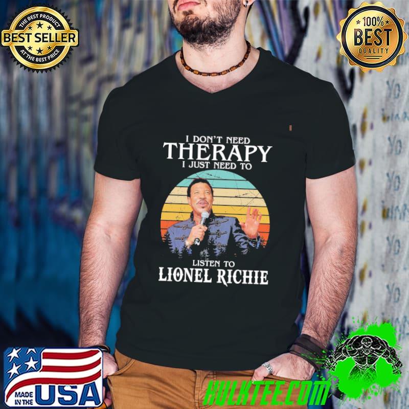 I don't need therapy I just need to listen to lionel richie Guys V Neck I don't need therapy I just need to listen to lionel richie Guys V Neck