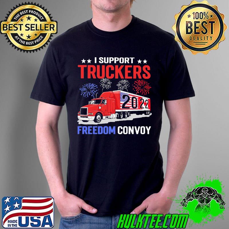 I Support Truckers Freedom Convoy 2022 America Flag Shirt