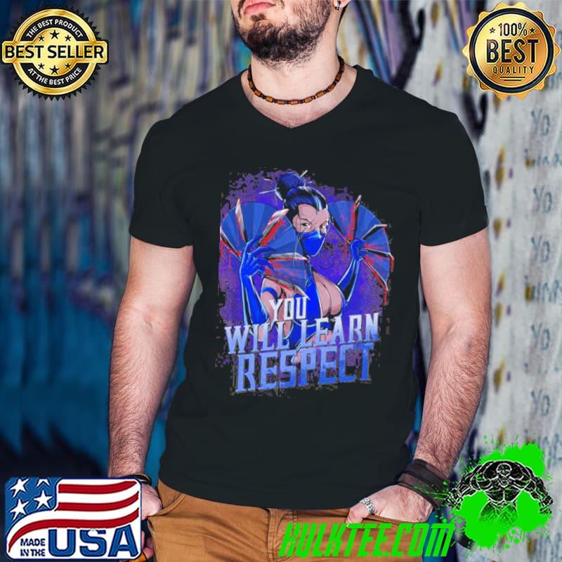 Kitana learn respect mortal kombat shirt