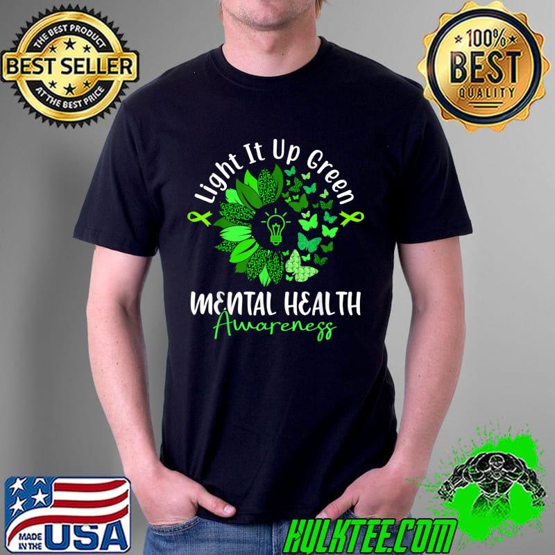 Light It Up Green Mental Health Awareness Green Ribbon T-Shirt Unisex Light It Up Green Mental Health Awareness Green Ribbon T-Shirt Unisex
