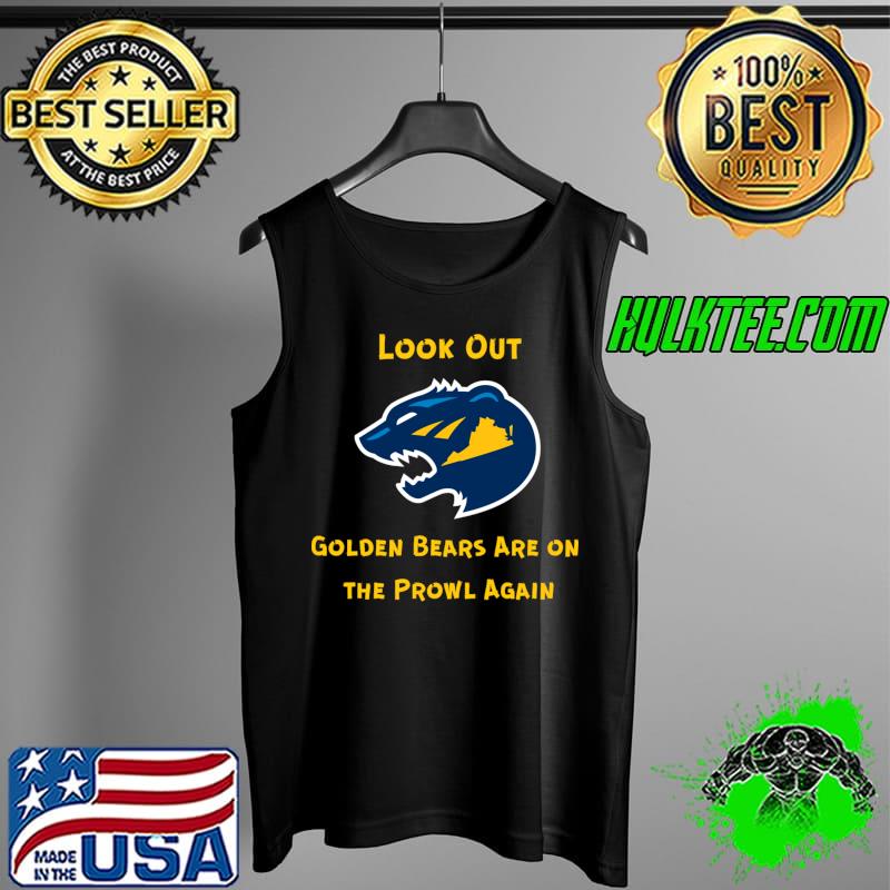 Look out Golden Bears On the Prowl T-Shirt Tank Top Look out Golden Bears On the Prowl T-Shirt Tank Top