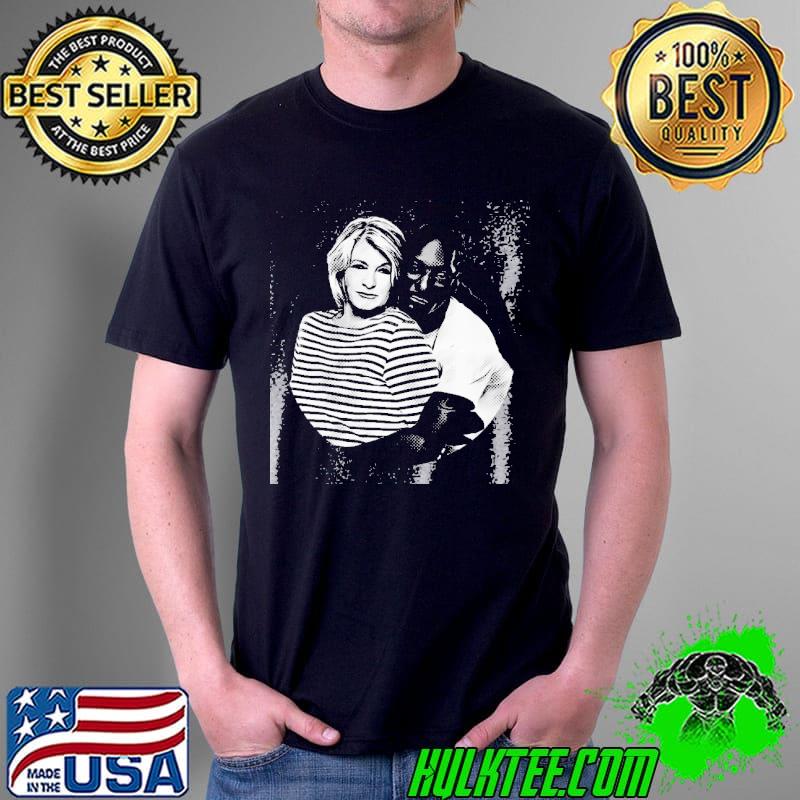 Martha stewart and snoop shirt Martha stewart and snoop shirt