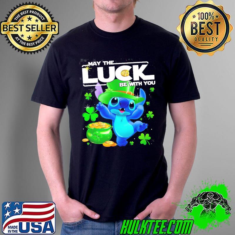 May the luck be with you st patrick day stitch shirt