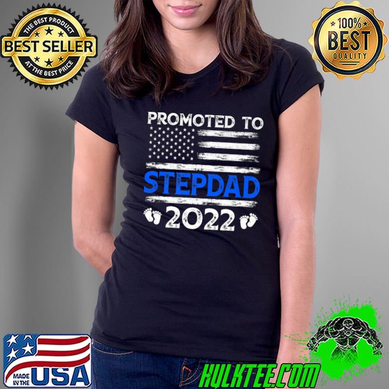 Mens Retro Promoted To Stepdad 2022 USA Flag Father's Day Premium T-Shirt Ladies Tee Mens Retro Promoted To Stepdad 2022 USA Flag Father's Day Premium T-Shirt Ladies Tee