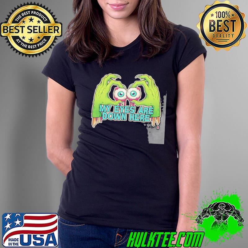 My eyes are down s Ladies Tee My eyes are down s Ladies Tee