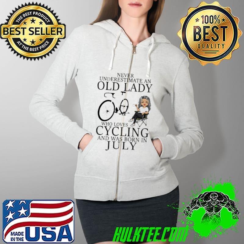 Never Underestimate An Old Lady Who Loves Cycling And Was Born In July Shirt