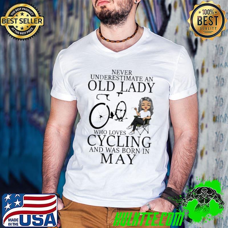 Never Underestimate An Old Lady Who Loves Cycling And Was Born In May Shirt Guys V Neck Never Underestimate An Old Lady Who Loves Cycling And Was Born In May Shirt Guys V Neck