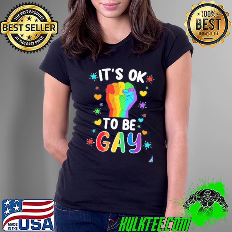 Ok be gay s Ladies Tee Ok be gay s Ladies Tee