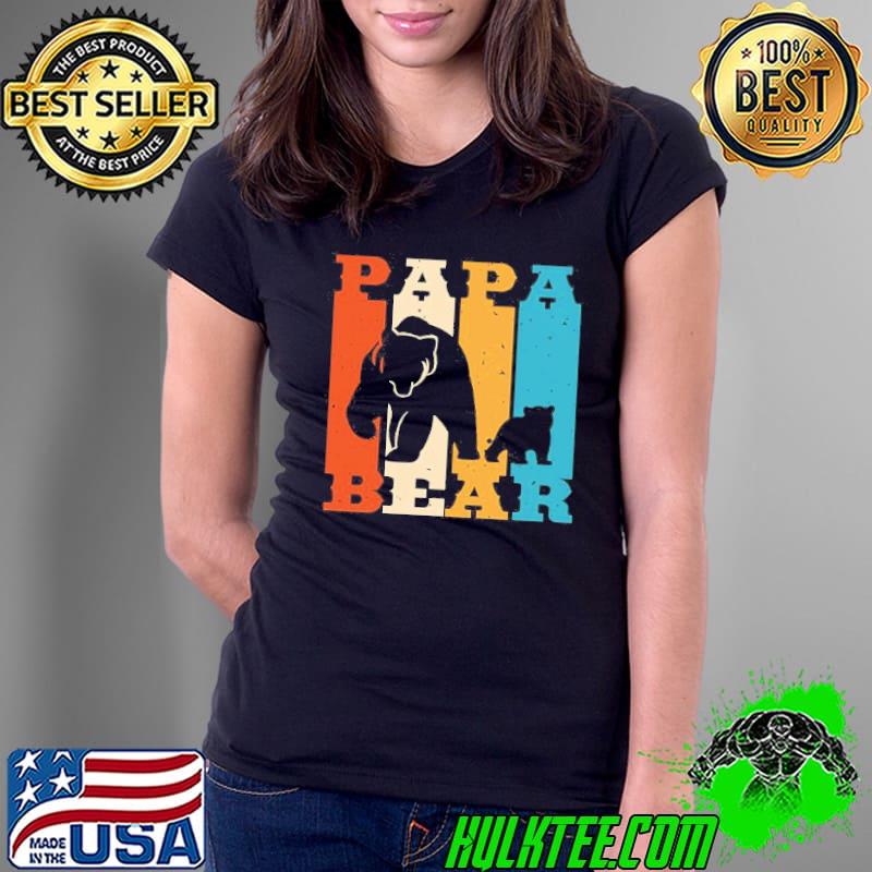 Papa bear s Ladies Tee Papa bear s Ladies Tee