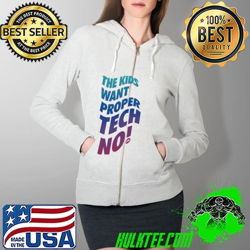 Techno kids want proper techno cw charlotte de witte rave shirt