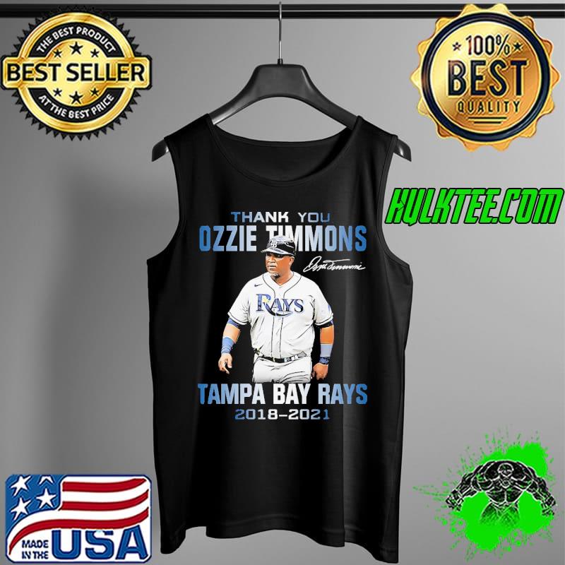 Thank You Ozzie Timmons Tampa Bay Rays 2018 2021 Shirt Tank Top Thank You Ozzie Timmons Tampa Bay Rays 2018 2021 Shirt Tank Top