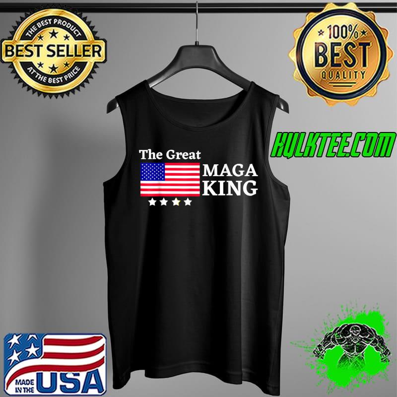 The great Maga King American flag T- Tank Top The great Maga King American flag T- Tank Top