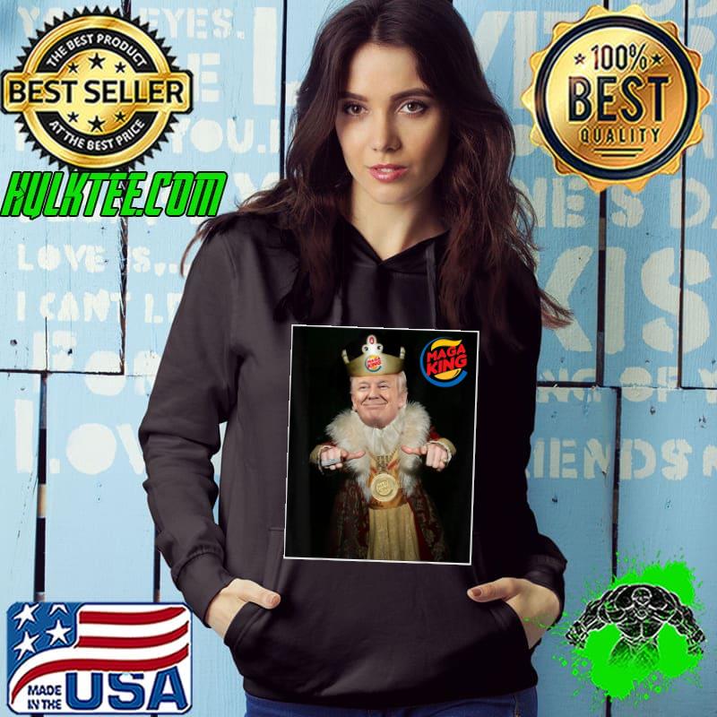 The Great Maga King - The Return Of The Ultra Maga King T-Shirt Hoodie The Great Maga King - The Return Of The Ultra Maga King T-Shirt Hoodie