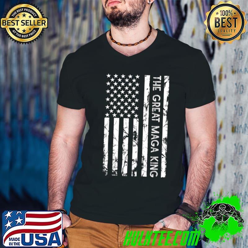 The Great MAGA King Ultra MAGA Republican Distressed Flag T-Shirt