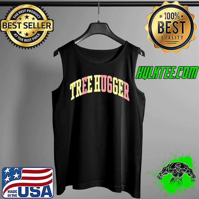 Tree hugger Tank Top Tree hugger Tank Top