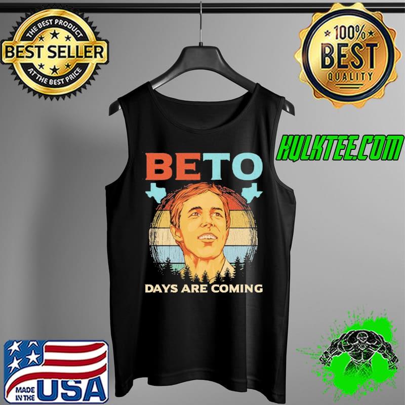 Vintage beto days are coming s Tank Top Vintage beto days are coming s Tank Top