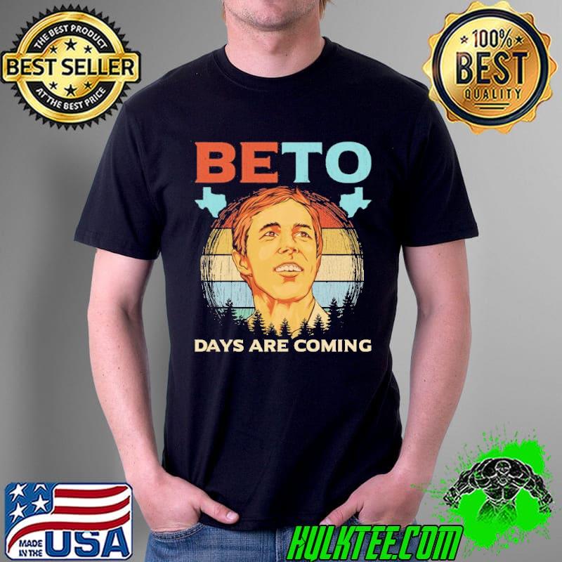Vintage beto days are coming s Unisex Vintage beto days are coming s Unisex