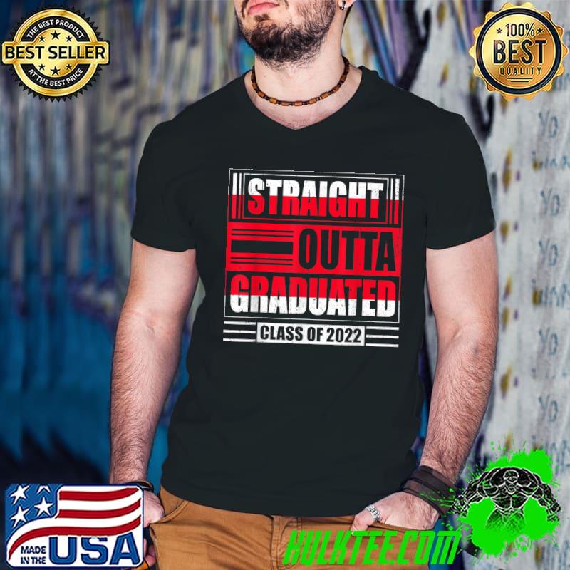 Vintage Straight Outta Proud Dad Of A Class Of 2022 Graduate T-Shirt