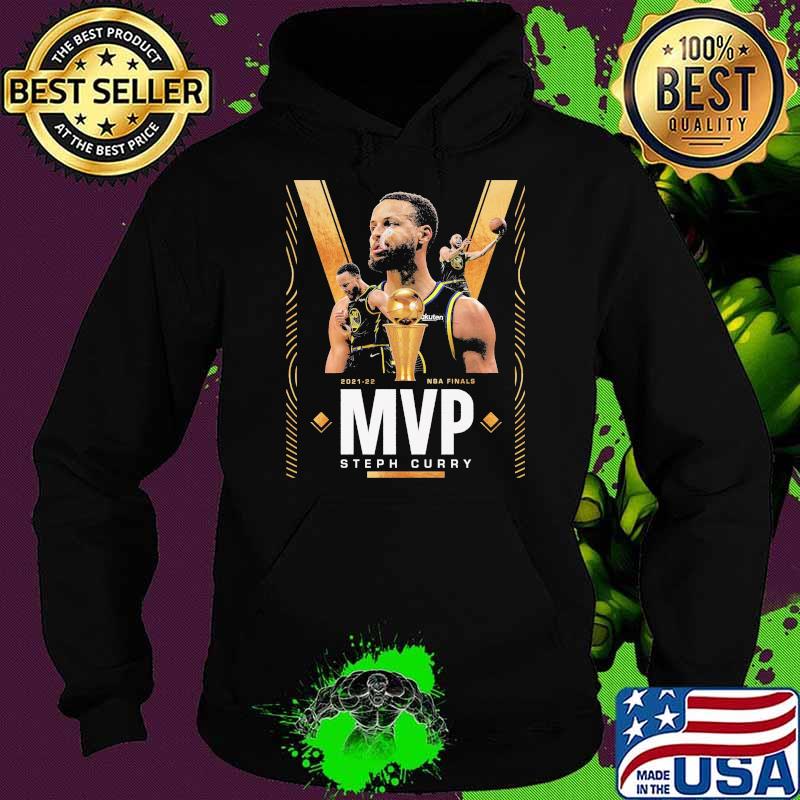 2021 2022 NBA Finals MVP Steph Curry Shirt Hoodie 2021 2022 NBA Finals MVP Steph Curry Shirt Hoodie