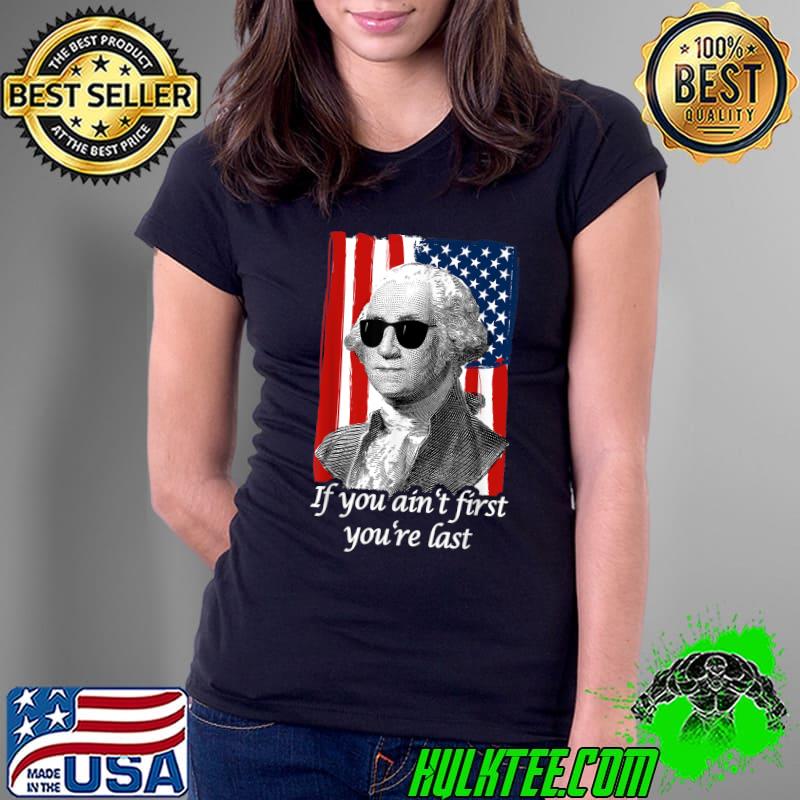4th July Georg Washington Patriotic Quote Independence Day T-Shirt Ladies Tee 4th July Georg Washington Patriotic Quote Independence Day T-Shirt Ladies Tee