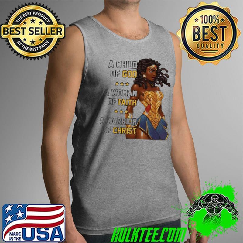 A Warrior Of Christ A Child Of God Shirt