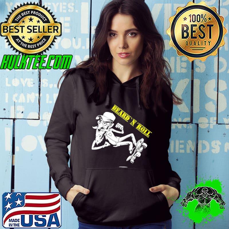 Beard N Roll Shirt Hoodie Beard N Roll Shirt Hoodie