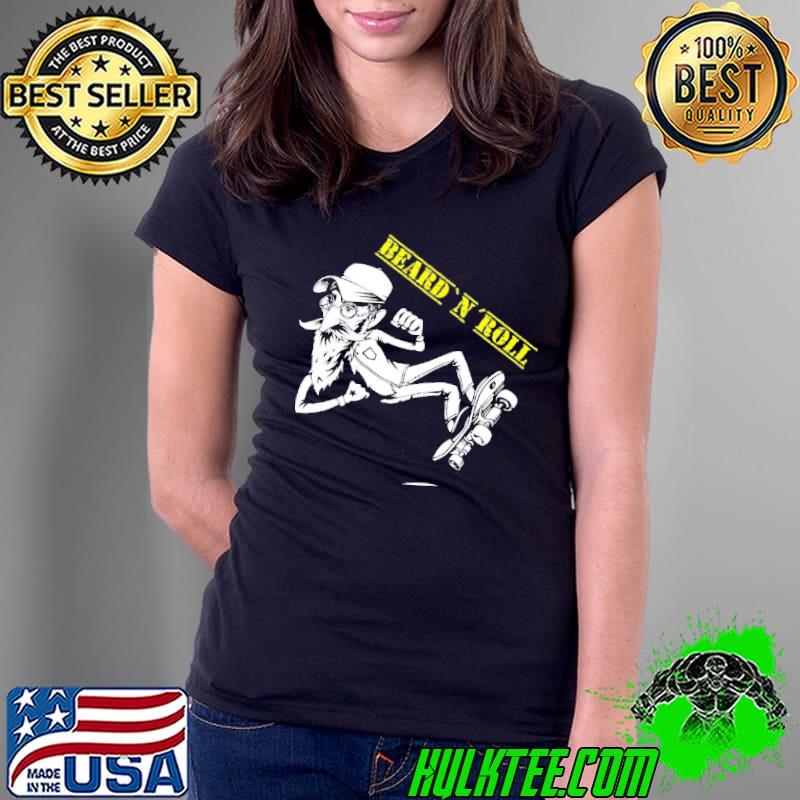 Beard N Roll Shirt Ladies Tee Beard N Roll Shirt Ladies Tee
