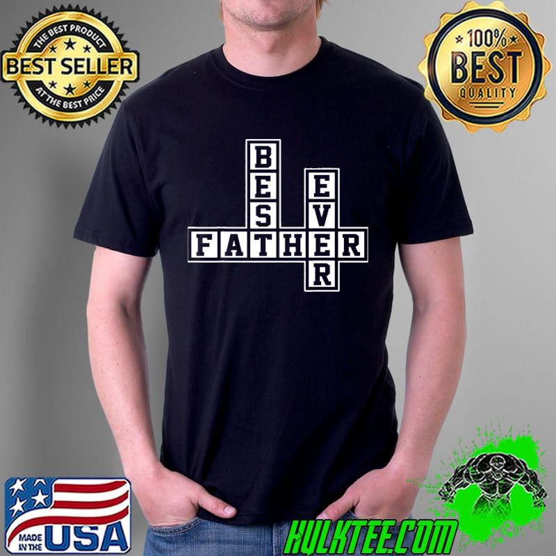 Best father ever crossword puzzle classic shirt