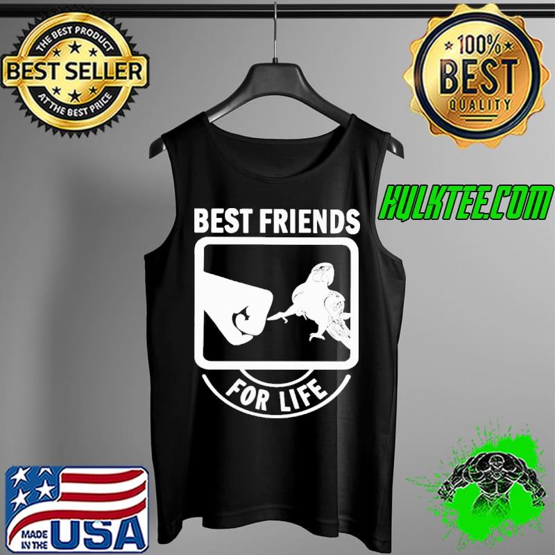 Best Friends For Life Shirt Tank Top Best Friends For Life Shirt Tank Top