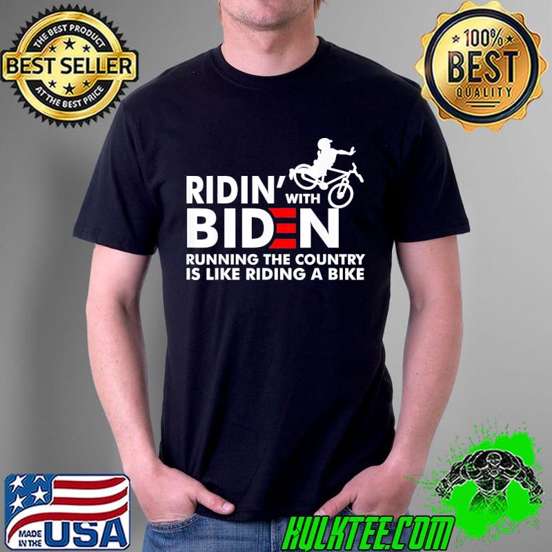 Biden falling off his bicycle riding with Biden running the country bike shirt