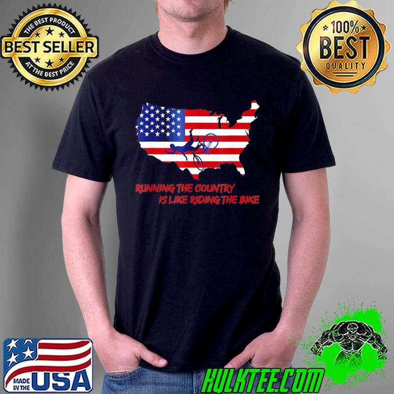 Bike bicycle running the country is like riding a bike Joe Biden American flag shirt