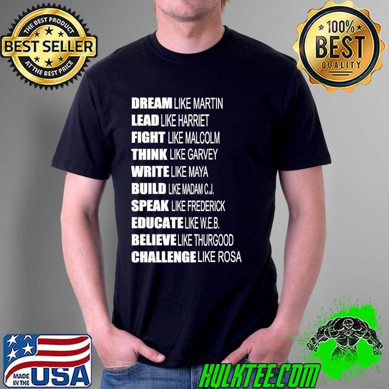 Black history month dream like marin shirt