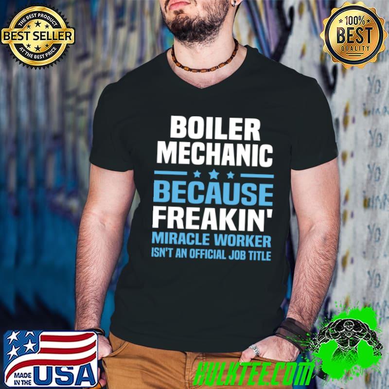 Boiler mechanic because freakin isn't official job T-Shirt Guys V Neck Boiler mechanic because freakin isn't official job T-Shirt Guys V Neck