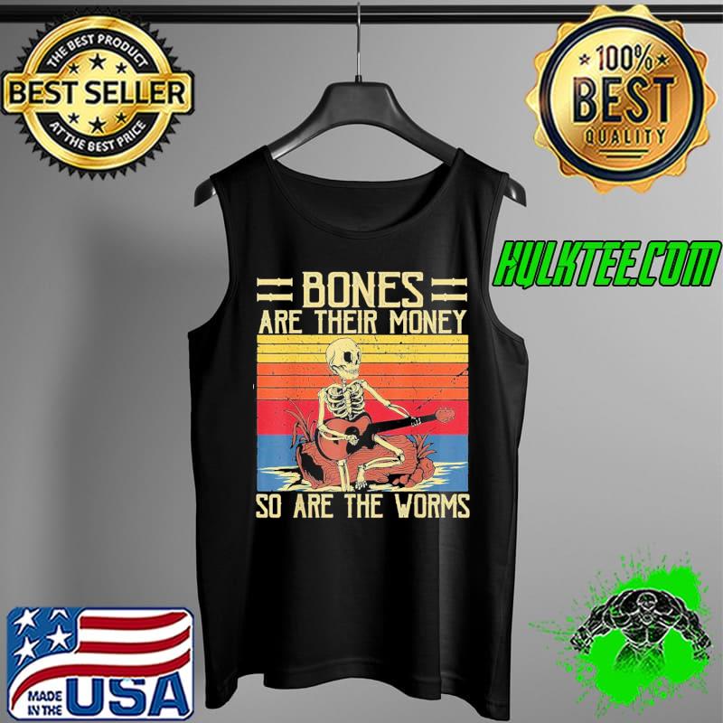 Bones are their money skeleton playing guitar retro vintage s Tank Top Bones are their money skeleton playing guitar retro vintage s Tank Top