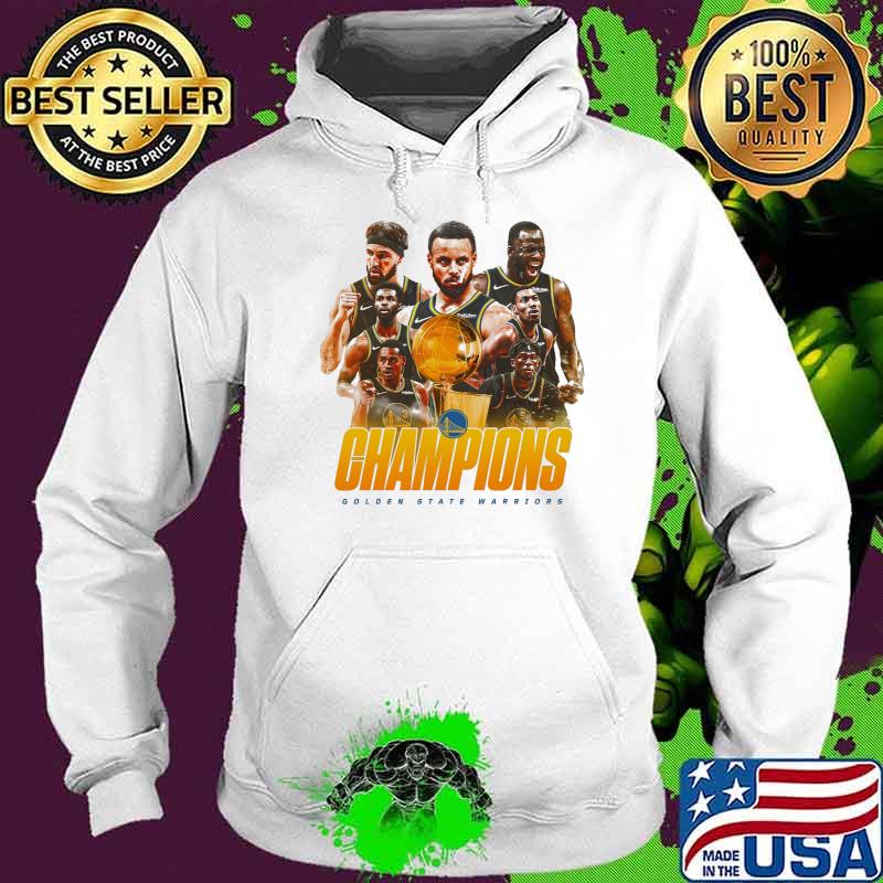 Champions Golden State Warriors Shirt Hoodie Champions Golden State Warriors Shirt Hoodie