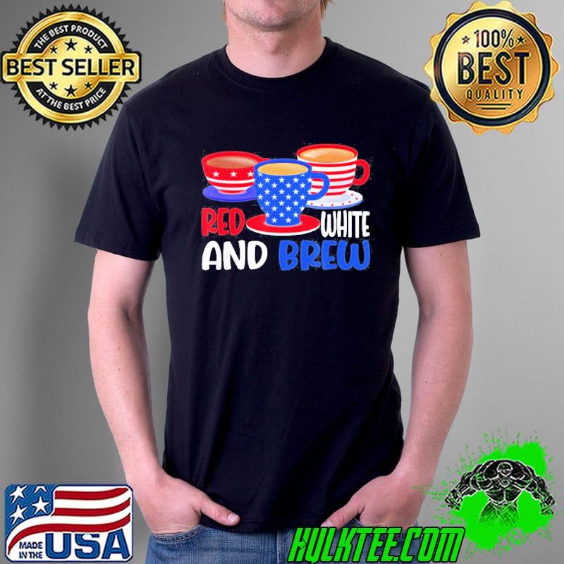 Coffee red white and brew 4th of july patriotic shirt