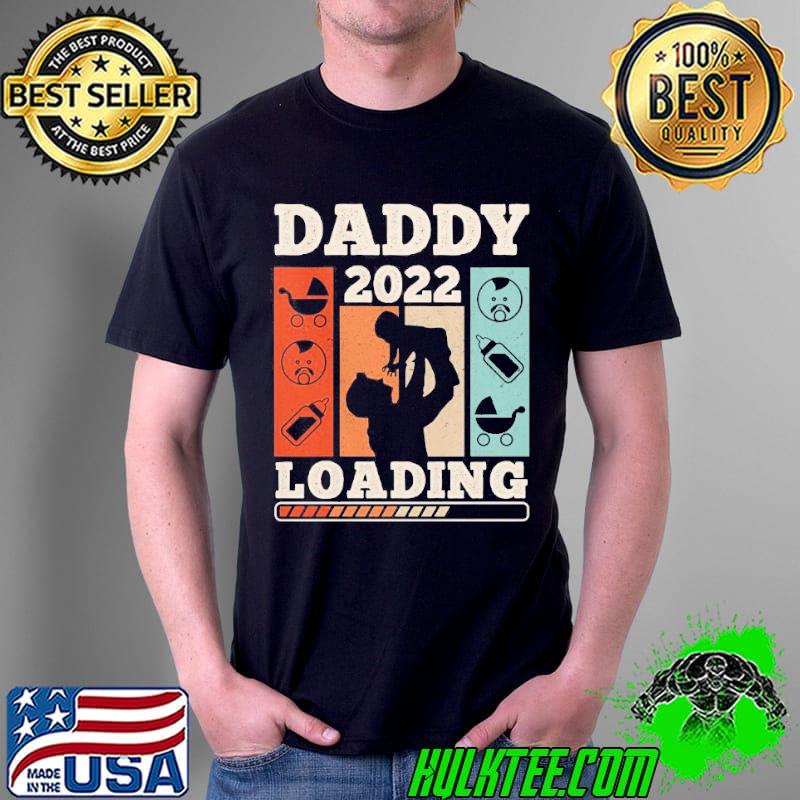 Daddy 2022 loading dad and son fathers day gift for dad shirt