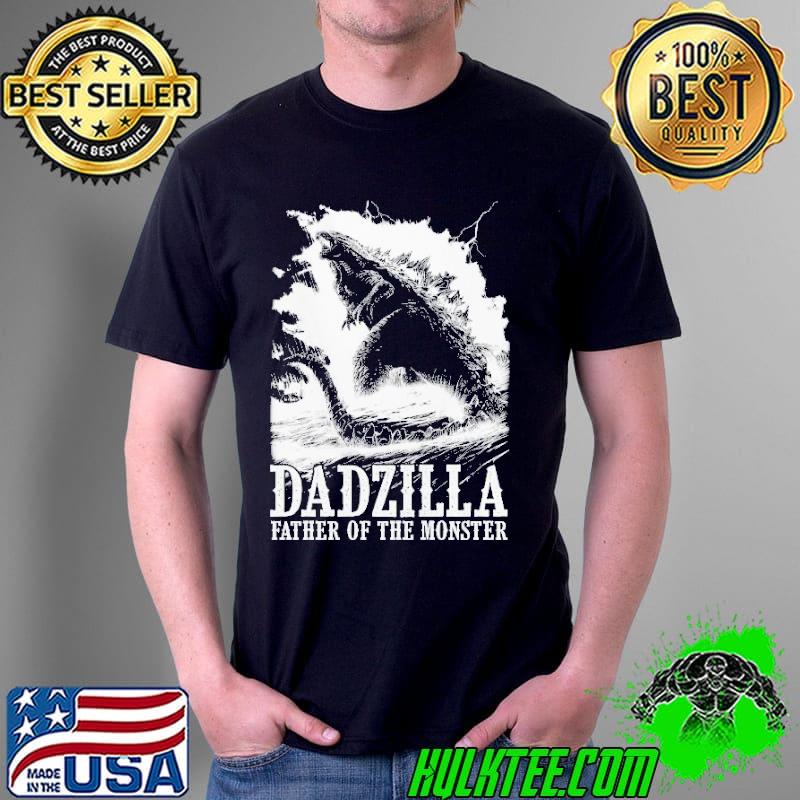 Dadzilla father of the monster fathers day gift for dad shirt