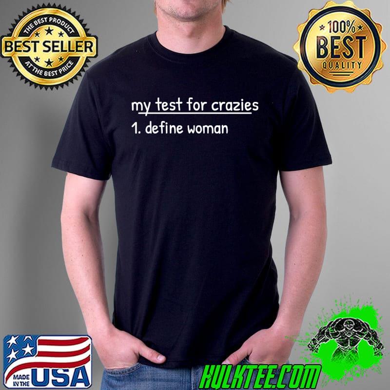 Define woman test sarcastic American conservative shirt